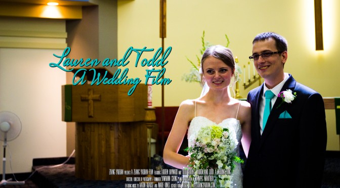 Lauren and Todd - A Wedding Film Banner